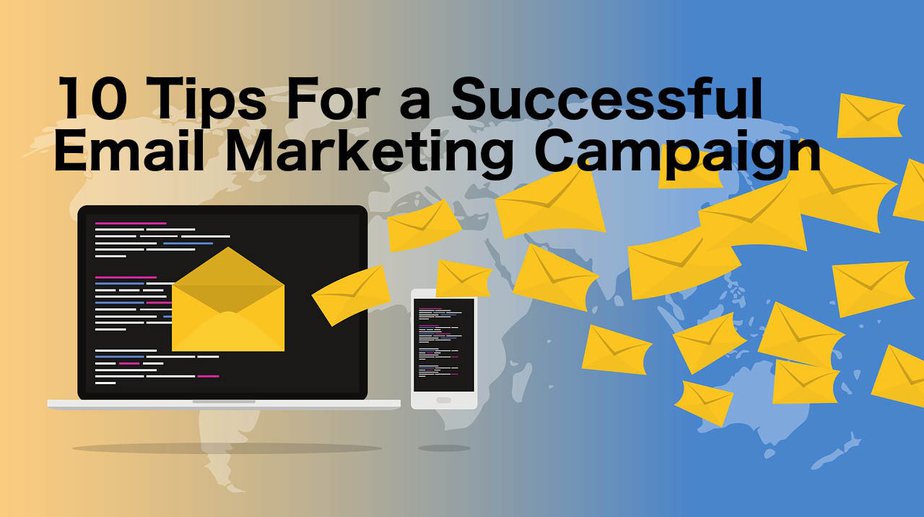10 Tips for Successful Email Marketing Campaigns