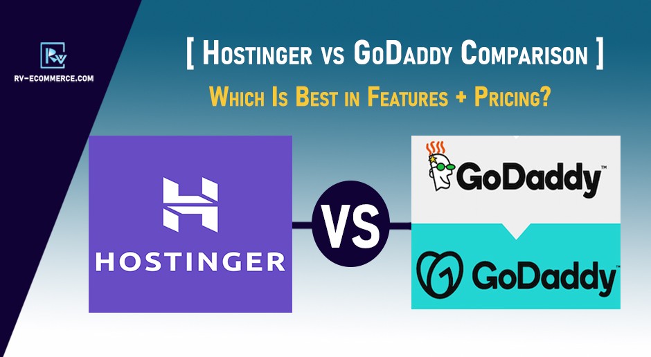 Hostinger Vs Godaddy