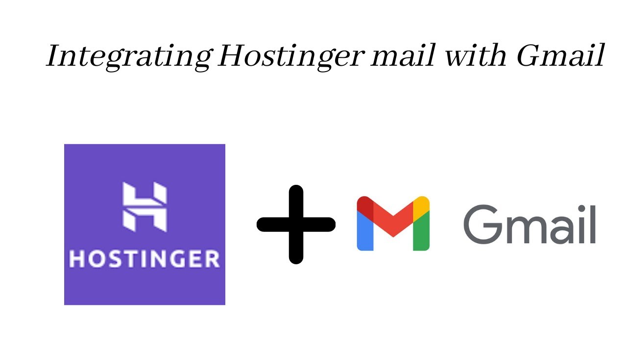 How to Use Hostinger Email in Gmail
