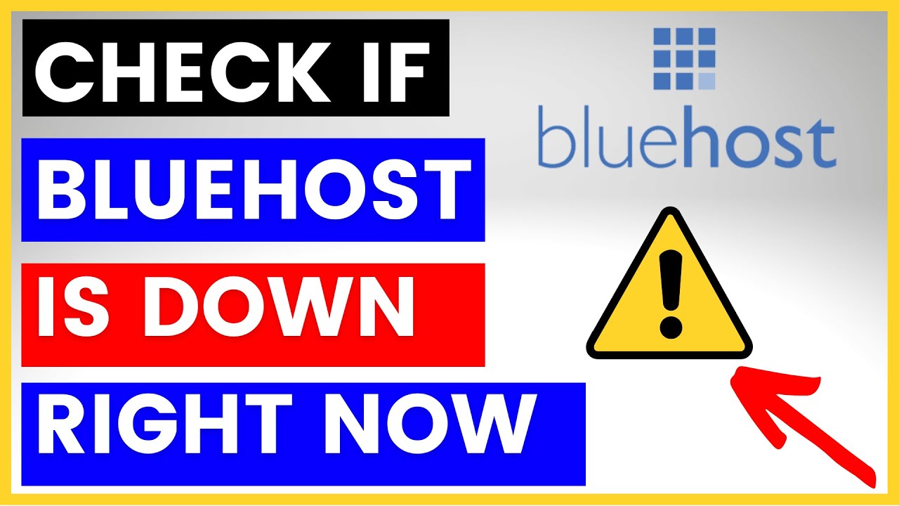 Is Bluehost down Right Now