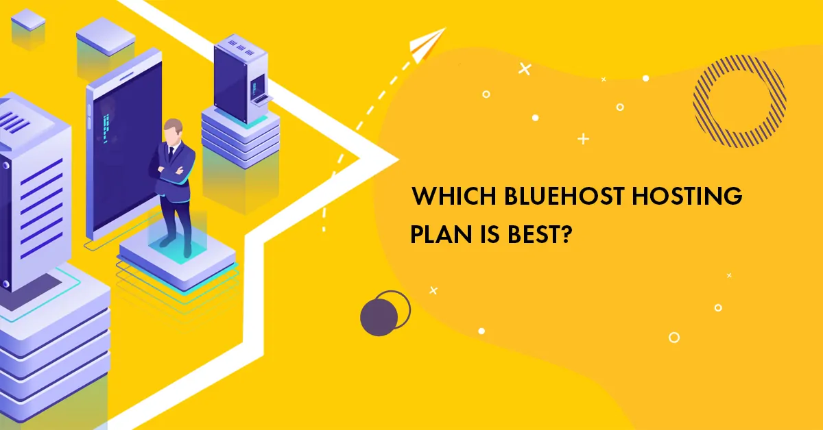 Which Bluehost Plan is Best